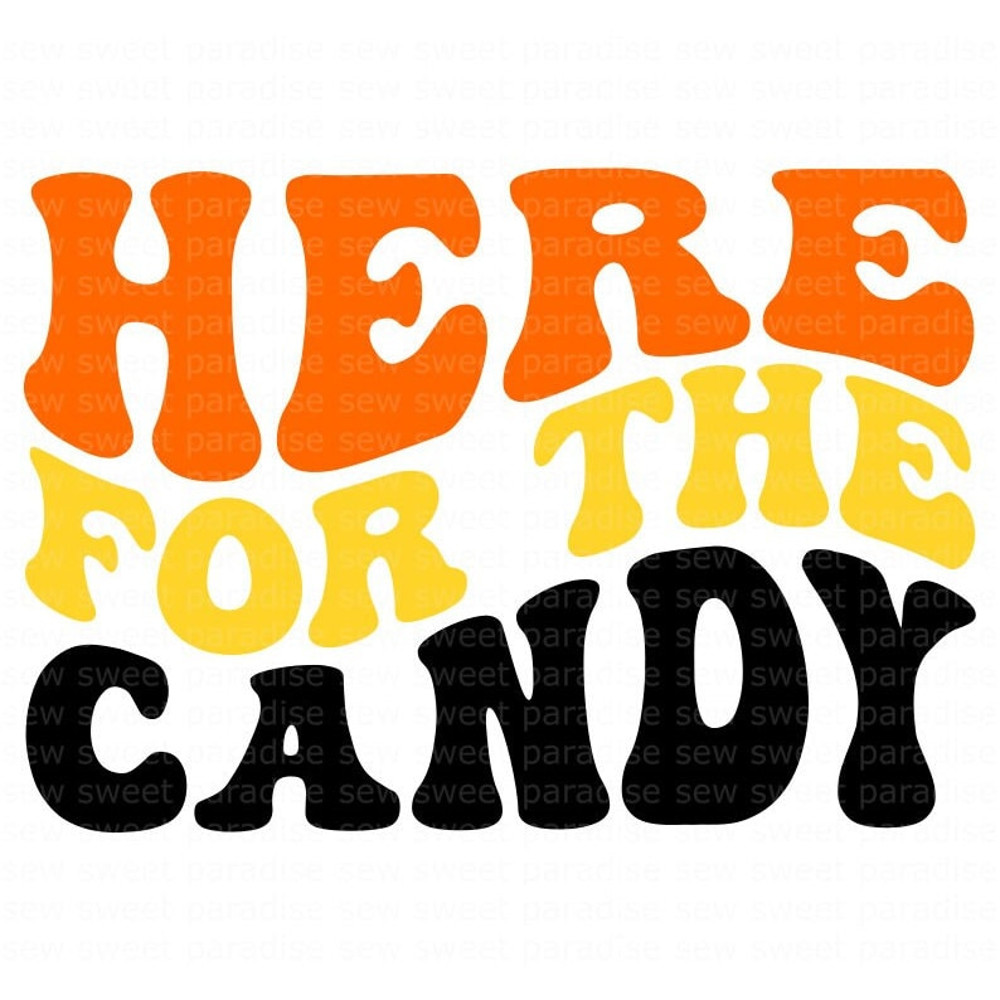 Here for the Candy SVG, Halloween Wavy SVG, Boho SVG, Digital Download, Cut File, Sublimation, Clip Art (individual svgdxfpngjpeg files) - 1.jpg