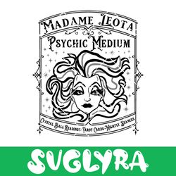 Madame Leota Psychic Medium Svg, Haunted Mansion Ride Svg, Madame Puddifoot Svg