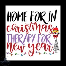 home for in christmas therary for new year svg, christmas svg, xmas svg, santa claus svg