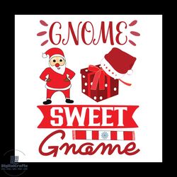 gnome sweet gnome svg, christmas svg, xmas svg, gnome svg, christmas gift svg, presents svg