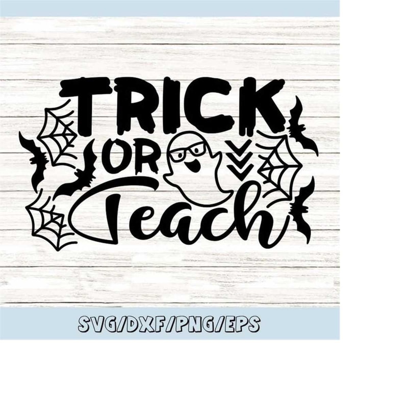 MR-2482023192053-trick-or-teach-svg-teacher-halloween-svg-spooky-teacher-svg-image-1.jpg
