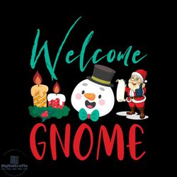 welcome gnome svg, christmas svg, xmas svg, snowman svg, christmas gift svg