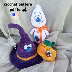 Crochet Halloween Decoration, crochet pattern witch hat, pumpkin, ghost