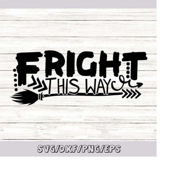 MR-2482023194136-fright-this-way-svg-halloween-svg-halloween-witch-svg-image-1.jpg