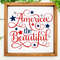 America the Beautiful SVG, 4th of July SVG, Patriotic, Digital Download, Cut File, Sublimation, Clip Art (includes svgpngdxfjpeg formats) - 3.jpg