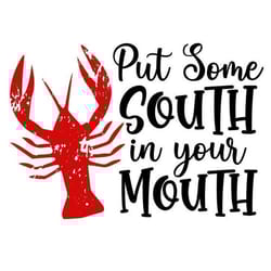 crawfish svg, crawfish boil svg, south in your mouth svg, digital download, cut file, sublimation, clip art (includes sv