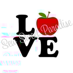 love apple svg, teacher svg, school svg, love teaching, digital download, cut file, sublimation, clip art (svgpngdxfjpeg
