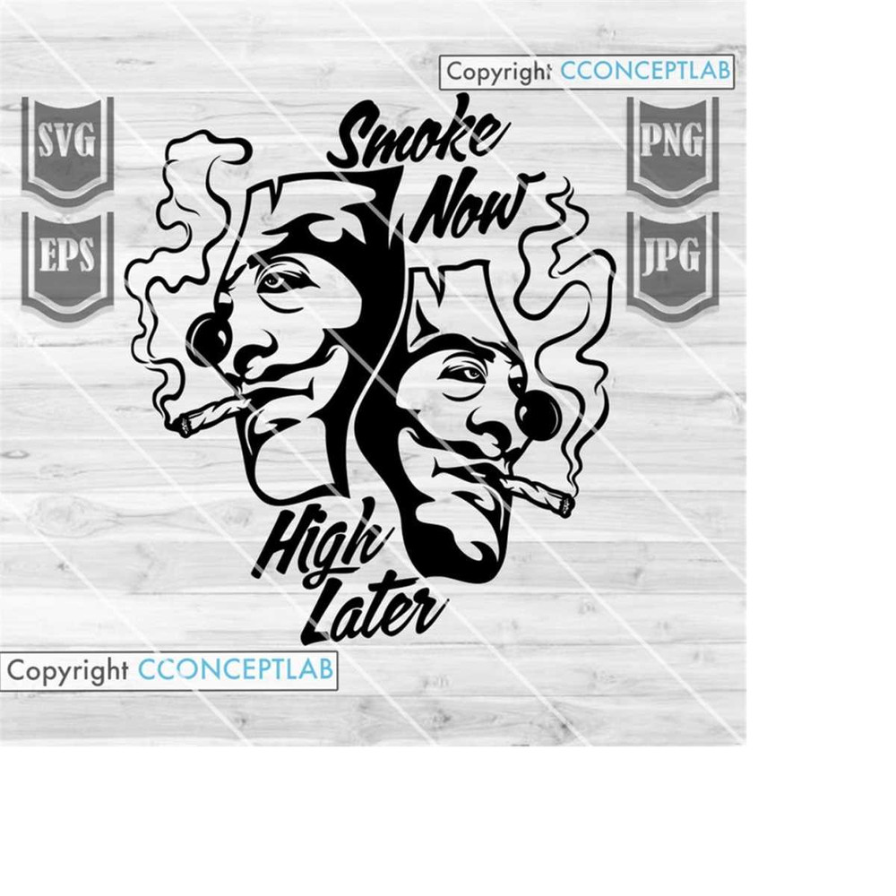 MR-2482023213439-smoke-now-high-later-svg-file-smoking-weed-svg-image-1.jpg