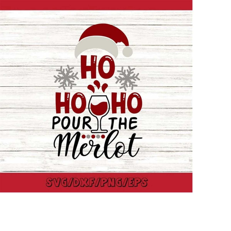 MR-248202322510-ho-ho-ho-pour-the-merlot-svg-christmas-svg-santa-svg-image-1.jpg