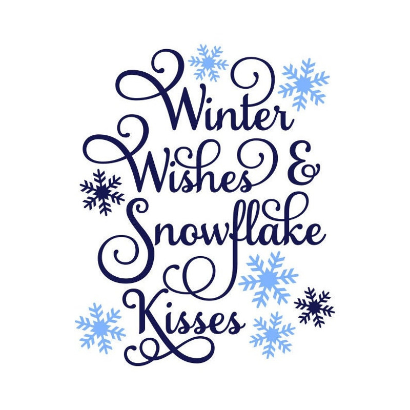 Winter Wishes & Snowflake Kisses SVG, Christmas SVG, Winter SVG, Digital DownloadCut File, Sublimation, Clip Art (svgdxfpngjpeg files) - 1.jpg