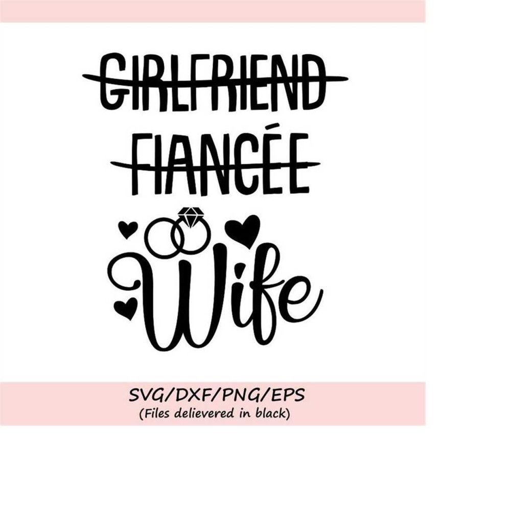 MR-2482023222438-girlfriend-fiancee-wife-svg-wedding-svg-wife-svg-bride-svg-image-1.jpg