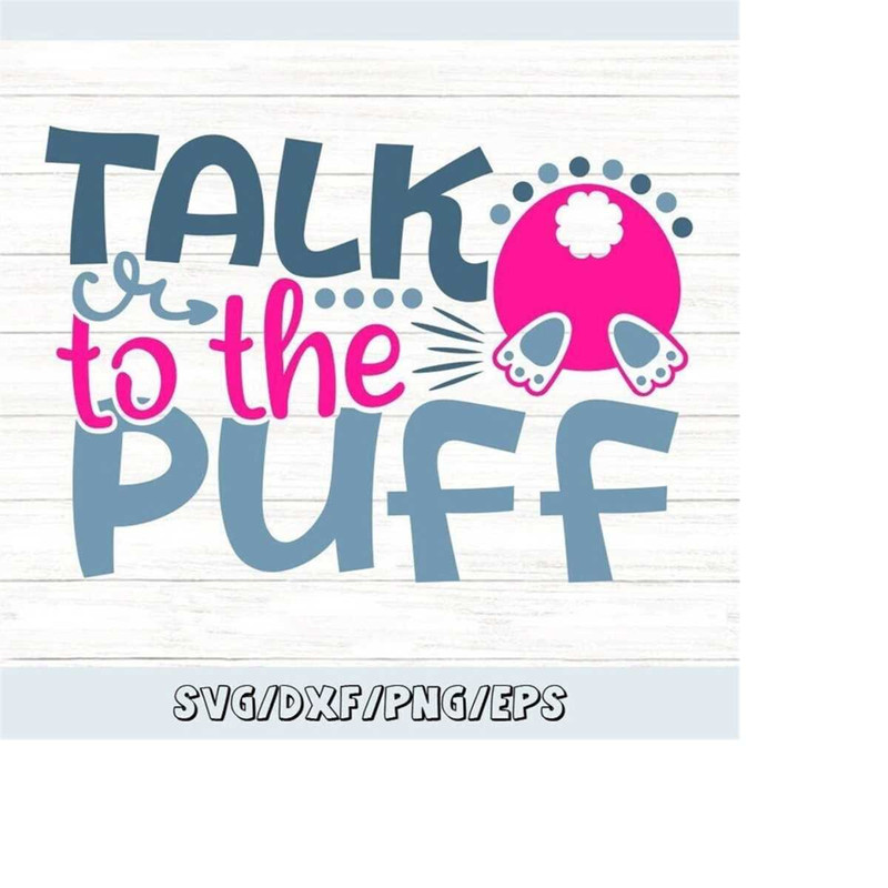 MR-2482023222711-talk-to-the-puff-svg-easter-bunny-svg-funny-easter-svg-image-1.jpg