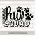 MR-2482023231452-paw-squad-svg-dog-lover-svg-pet-lover-svg-paw-print-svg-image-1.jpg