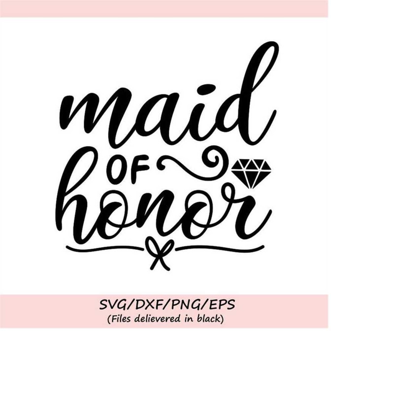 MR-2482023233425-maid-of-honor-svg-bride-svg-wedding-svg-bridesmaid-svg-image-1.jpg