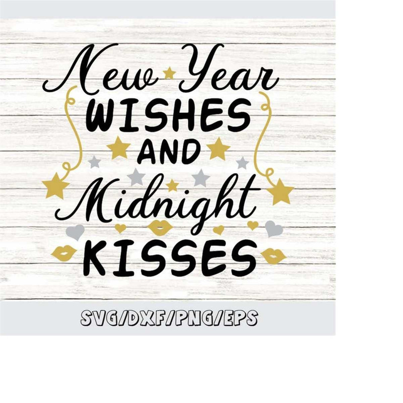 MR-25820230414-new-year-wishes-and-midnight-kisses-svg-new-years-svg-new-image-1.jpg