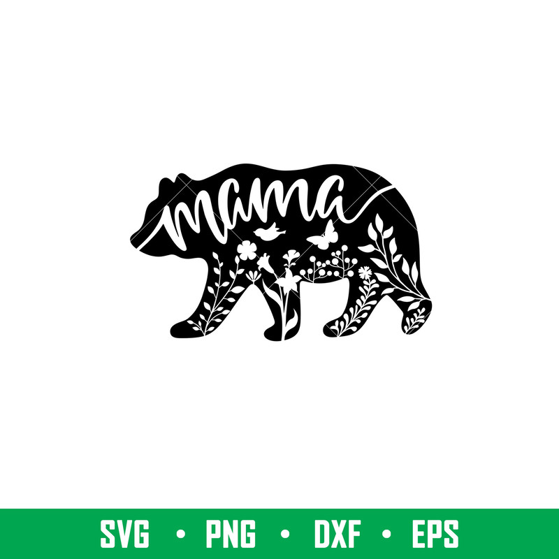 Floral Mama Bear, Floral Mama Bear Svg, Mom Life Svg, Mother’s day Svg, Family Svg, png,dxf,eps file.jpeg