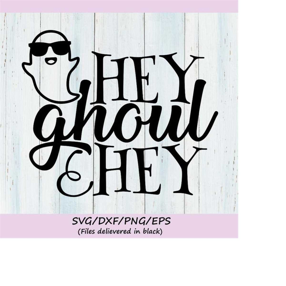 MR-258202301218-hey-ghoul-hey-svg-halloween-svg-ghoul-svg-ghost-svg-boy-image-1.jpg