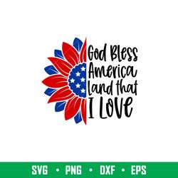 god bless america sunflower,god bless america sunflower svg, 4th of july svg, patriotic svg, independence day svg, usa s