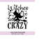 MR-258202303234-witches-be-crazy-svg-halloween-svg-witch-svg-spooky-svg-image-1.jpg