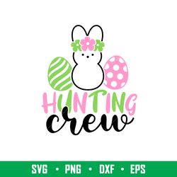 Hunting Crew, Hunting Crew Svg, Happy Easter Svg, Easter egg Svg, Spring Svg, png,dxf, eps file