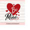 MR-258202305124-be-mine-svg-valentines-day-svg-valentine-svg-love-svg-image-1.jpg