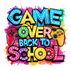 game over back to school student quotes png