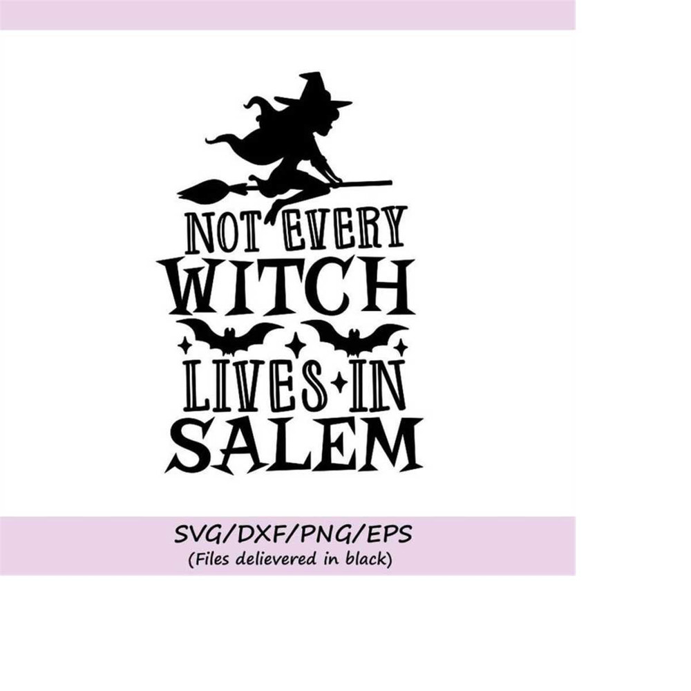MR-258202311017-not-every-witch-lives-in-salem-svg-halloween-svg-witch-svg-image-1.jpg
