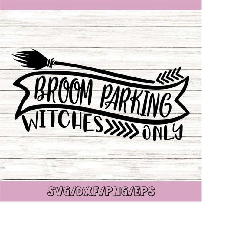 MR-258202322658-broom-parking-witches-only-svg-halloween-witch-svg-witch-image-1.jpg
