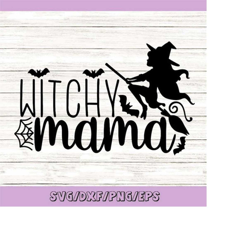 MR-25820235513-witchy-mama-svg-halloween-svg-witch-mama-svg-witch-svg-image-1.jpg