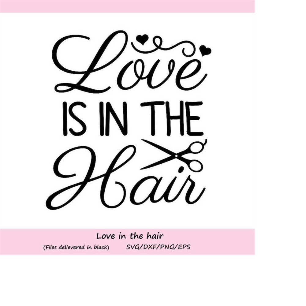 MR-258202352112-love-is-in-the-hair-svg-hairdresser-svg-hair-stylist-svg-image-1.jpg