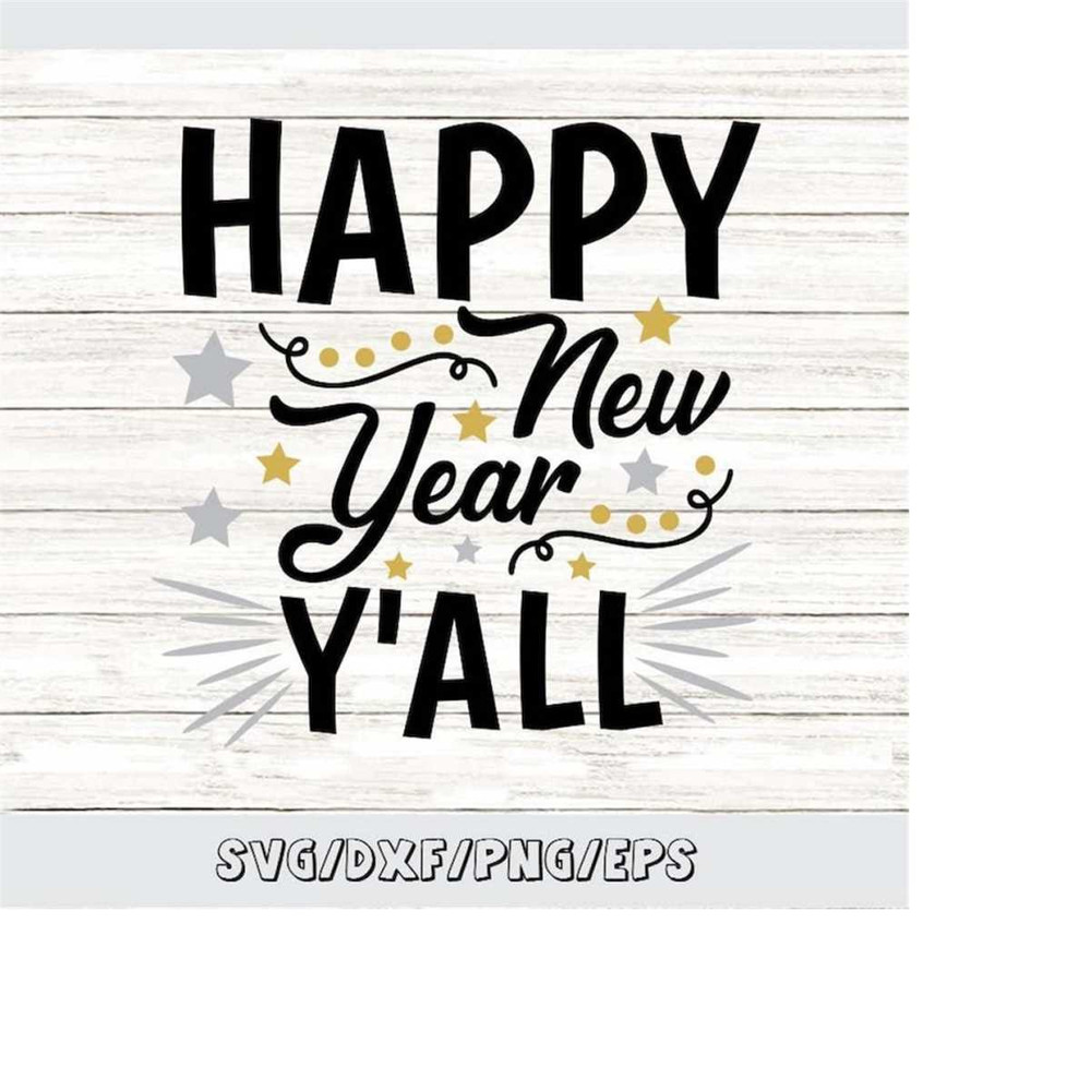MR-25820235426-happy-new-year-yall-svg-new-years-svg-new-years-eve-image-1.jpg