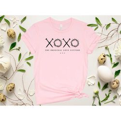 xoxo the original love letters shirt, easter cross shirt, faith shirt, easter jesus shirt, xoxo easter shirt, jesus chri