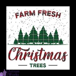 farm fresh christmas svg, christmas svg, farm fresh svg, xmas trees svg, christmas gift svg