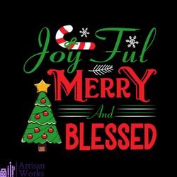 joy ful merry and blessed svg, christmas svg, xmas svg, candy cane svg, christmas gift svg