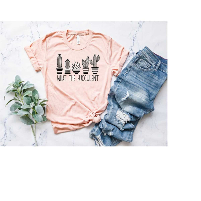 MR-258202382328-what-the-fucculent-shirt-plant-lover-funny-plant-shirt-image-1.jpg