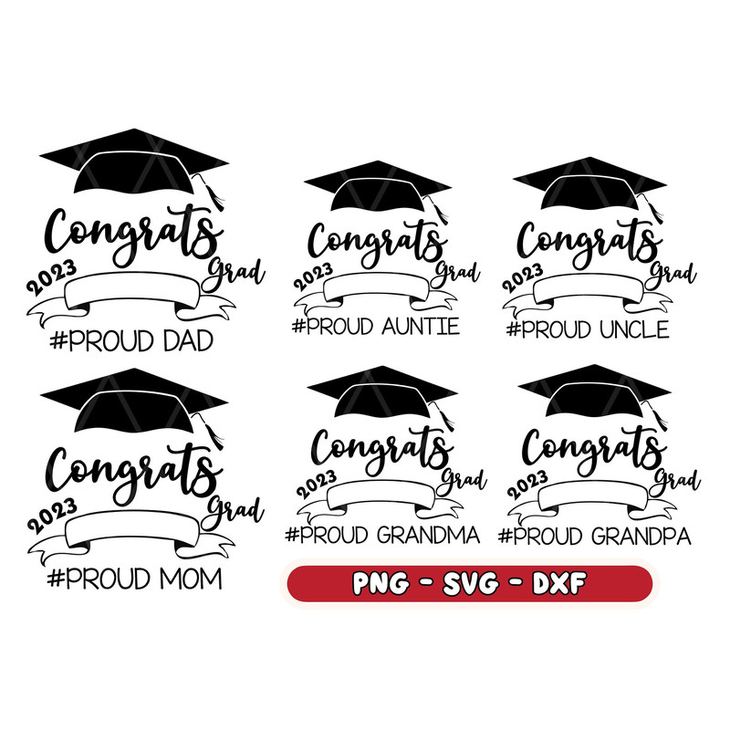Bundle Congrats grad SVG, GRADUATION 2023 svg, Proud Family Graduate Svg, Name graduate, SVG for Cricut, Silhouette, Print, Cut Files - 2.jpg