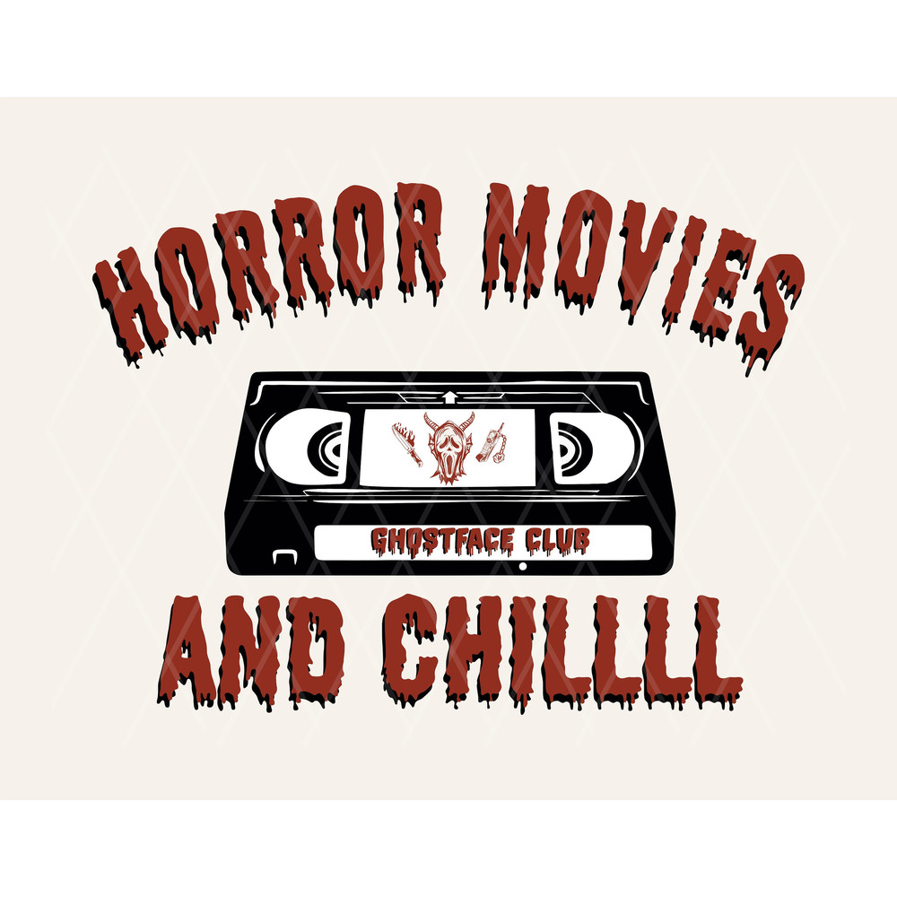 Horror Movies and Chill SVG-Halloween Ghostface Digital Design Download-spooky season png, scary movies png, nostalgic png,svg, dxf, pdf, ai - 1.jpg