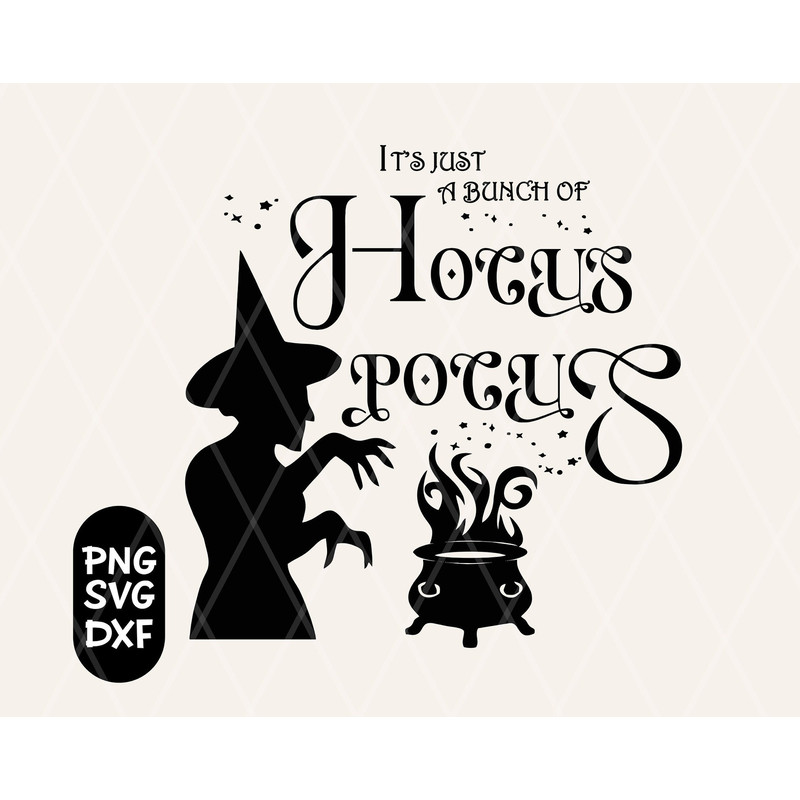 It's Just a Bunch of Hocus Pocus SVG, Hocus Pocus Svg, Hocus Pocus Png, Halloween Svg, Halloween Png, Halloween Vibes Svg, Retro Halloween - 1.jpg
