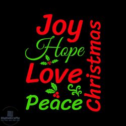 joy hope love peace svg, christmas svg, xmas svg, hope svg, joy svg, peace svg, love svg