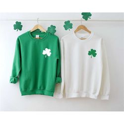 st. patrick's day sweatshirt, irish shamrock sweatshirt, saint patricks day sweatshirt women, st patricks hoodie, st pat