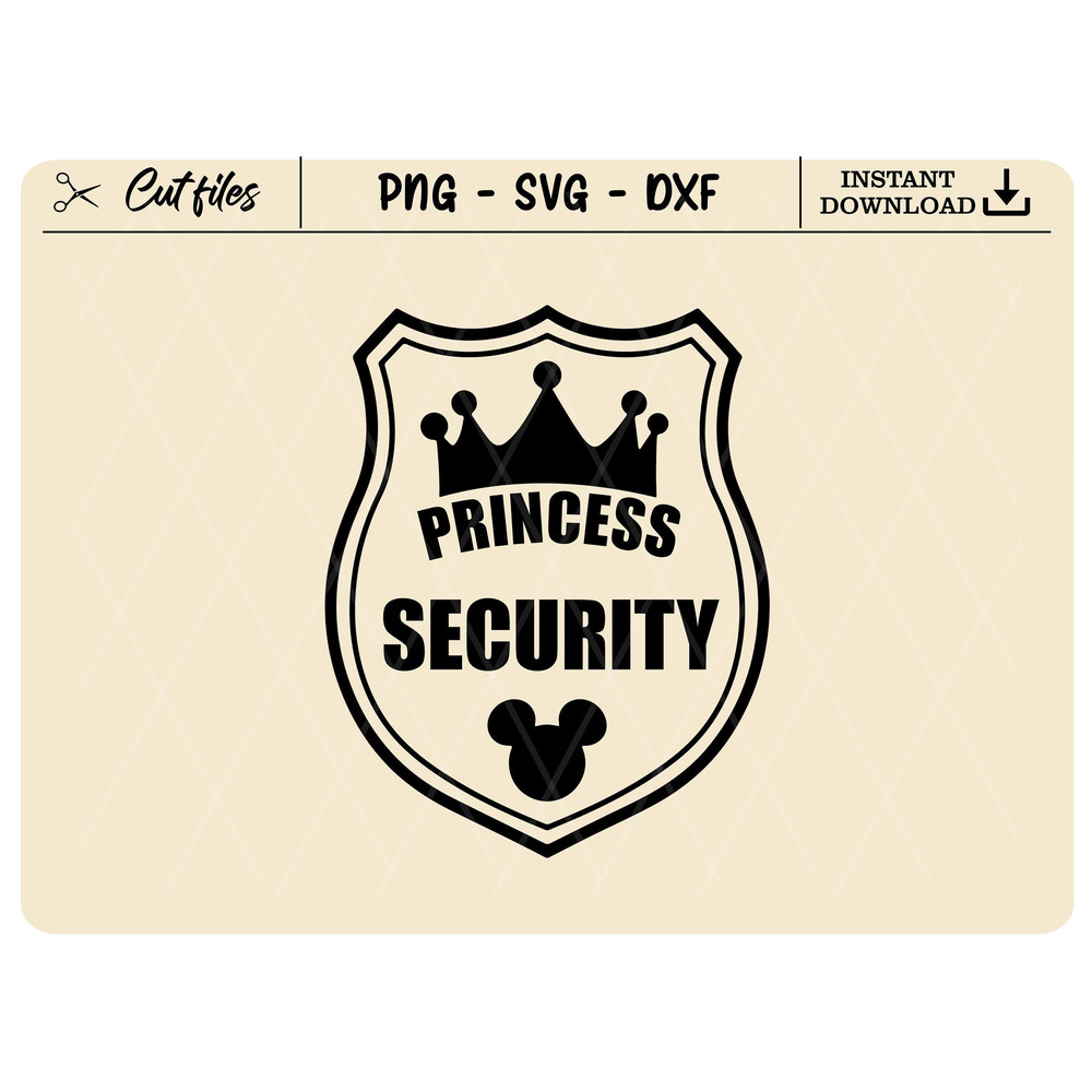 Princess Security Svg, Funny Dad Svg, Boyfriend Security Svg, Family Trip Svg, Funny Girl Png Svg Dxf Pdf AI - 1.jpg