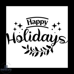 happy holidays monogram svg, christmas svg, twinkles svg, santa claus svg