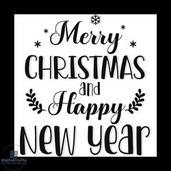 merry christmas and happy new year svg, christmas svg