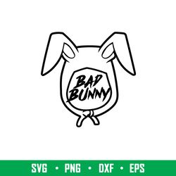 bad bunny 20, bad bunny svg, yo perreo sola svg, bad bunny logo svg, el conejo malo svg, png eps, dxf file