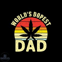 worlds dopest dad vintage svg, cannabis svg, vintage svg, dad svg