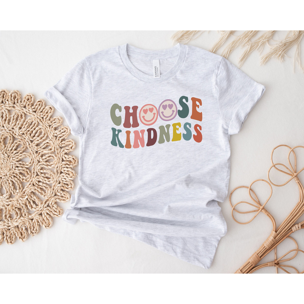 Be Kind Shirt, Choose Kindness Shirt, Be Kind Tee, Be Kind T-Shirt, Womens Shirt, Positive Shirt, Kindness Tees, Choose Kindness T-Shirt - 3.jpg