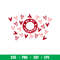 Be My Valentine Full Wrap, Be My Valentine Full Wrap Svg, Starbucks Svg, Coffee Ring Svg, Cold Cup Svg, png, dxf, eps file.jpeg