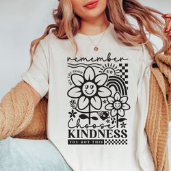 Choose Kindness Shirt, Kindness Tshirt, Teacher Shirt, Inspirational Shirt For Women, Kind Shirt, Be