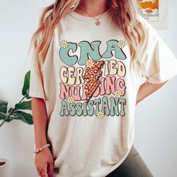 cna shirt, certified nursing assistant shirt, cna gift, nursing assistant gift, nursing assistant te