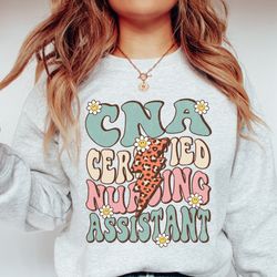 cna sweatshirt, certified nursing assistant crewneck sweatshirt, cna shirt, cna gift, nursing assist